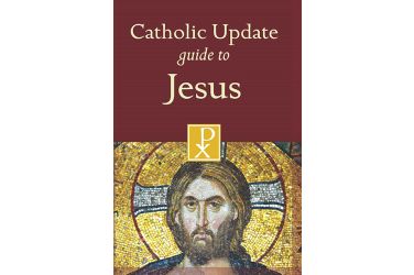 Catholic Update Guide to Jesus