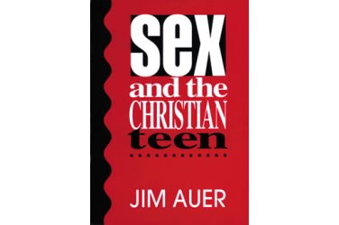 Sex and the Christian Teen