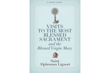 Visits to the Most Blessed Sacrament and the Blessed Virgin Mary
