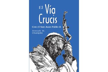 El Vía Crucis: Con el San Juan Pablo II