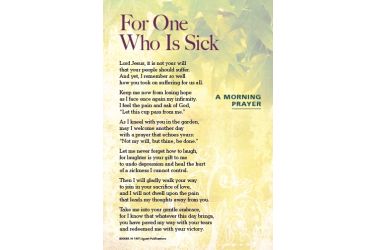 A Caregiver's Prayer for the Sick/A Morning Prayer For One Who Is Sick (package of 25)