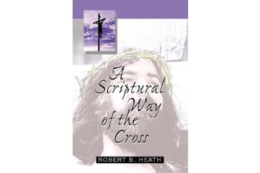 A Scriptural Way of the Cross