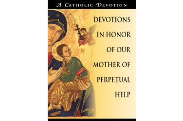 Devotions in Honor of Our Mother of Perpetual Help