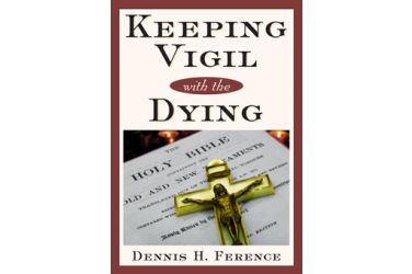 Keeping Vigil With the Dying