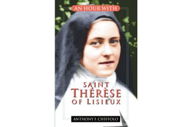 An Hour With Saint Therese of Lisieux