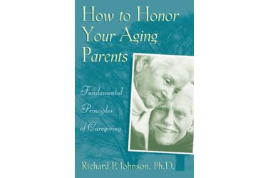 How to Honor Your Aging Parents