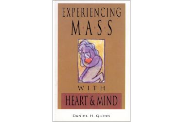 Experiencing Mass With Heart and Mind