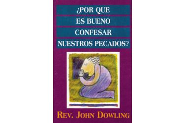 ¿Por qué es bueno confesar nuestros pecados?