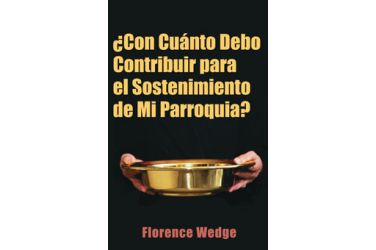 Con cuánto debo contribuir para el sostenimento de mi parroquia?