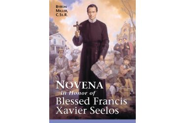 Novena in Honor of Blessed Francis Xavier Seelos