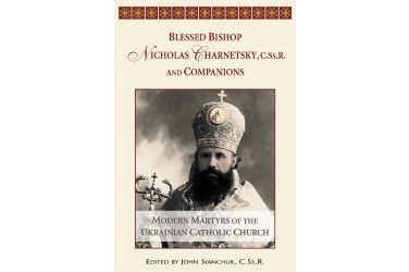 Blessed Bishop Nicholas Charnetsky, C.Ss.R., and Companions