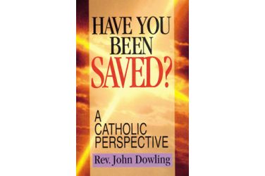 Have You Been Saved?