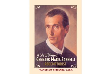 A Life of Blessed Gennaro Maria Sarnelli, Redemptorist