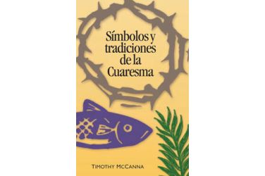 Símbolos y tradiciones de la Cuaresma