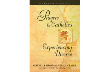 Prayers for Catholics Experiencing Divorce