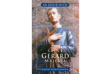 An Hour With Saint Gerard Majella