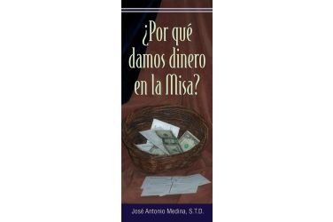 ¿Por qué damos dinero en la Misa?