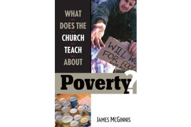 What Does the Church Teach About Poverty?