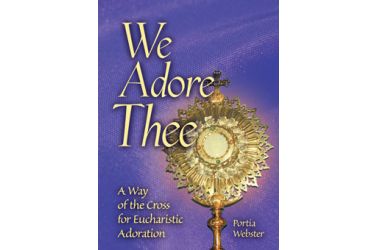 We Adore Thee