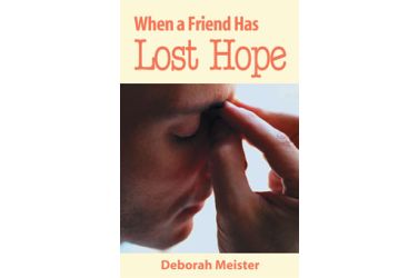 When a Friend Has Lost Hope