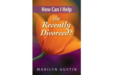 How Can I Help the Recently Divorced?