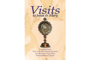 Visits to Jesus and Mary