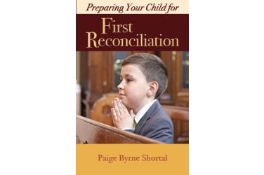 Preparing Your Child for First Reconciliation