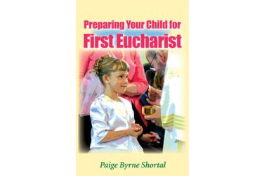 Preparing Your Child for First Eucharist