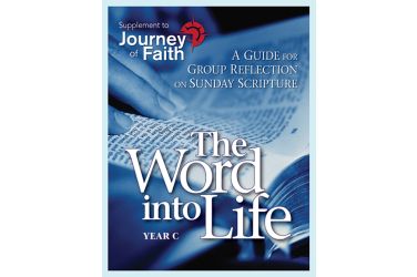 The Word Into Life, Year C