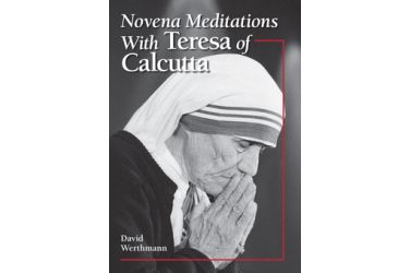 Novena Meditations With Teresa of Calcutta