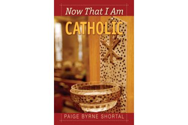 Now That I Am Catholic