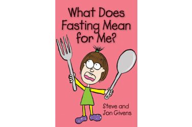 What Does Fasting Mean for Me?
