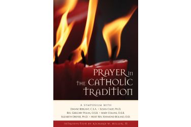 Prayer in the Catholic Tradition
