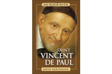 An Hour With Saint Vincent de Paul
