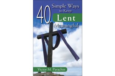 40 Simple Ways to Keep Lent Meaningful