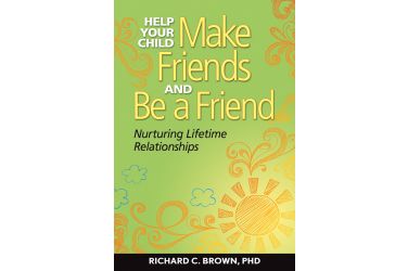 Help Your Child Make Friends and Be a Friend