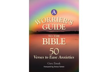 A Worrier's Guide to the Bible