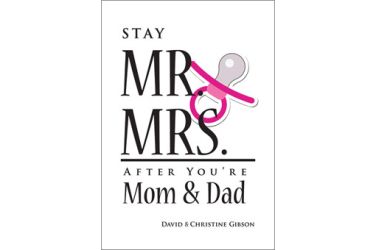 Stay Mr. & Mrs. After You're Mom & Dad