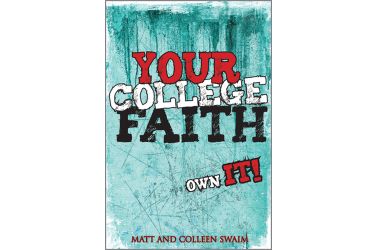 Your College Faith: Own It!