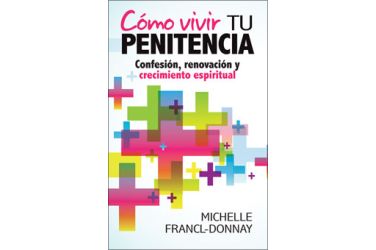 Cómo vivir tu penitencia