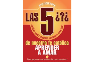 Las 5 preguntas de nuestra fe - Participante