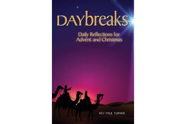 Daybreaks for Advent and Christmast