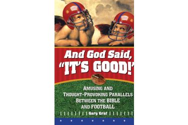 And God Said, "It's Good!" 