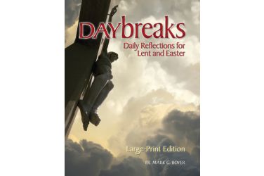 Daybreaks Large Print (Boyer Lent 2016)