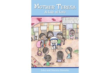 Mother Teresa: A Life of Love