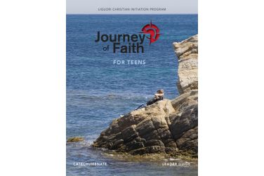 Journey of Faith for Teens, Catechumenate Leader Guide