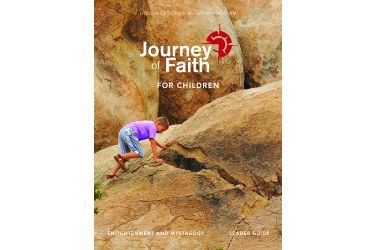 Journey of Faith for Children, Enlightenment and Mystagogy Leader Guide