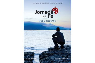 Jornada de fe para adultos catecumenado Guía del maestro