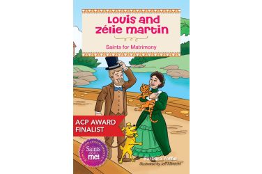 Louis and Zélie Martin: Saints for Matrimony