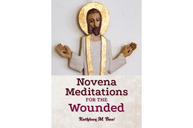 Novena Meditations for the Wounded